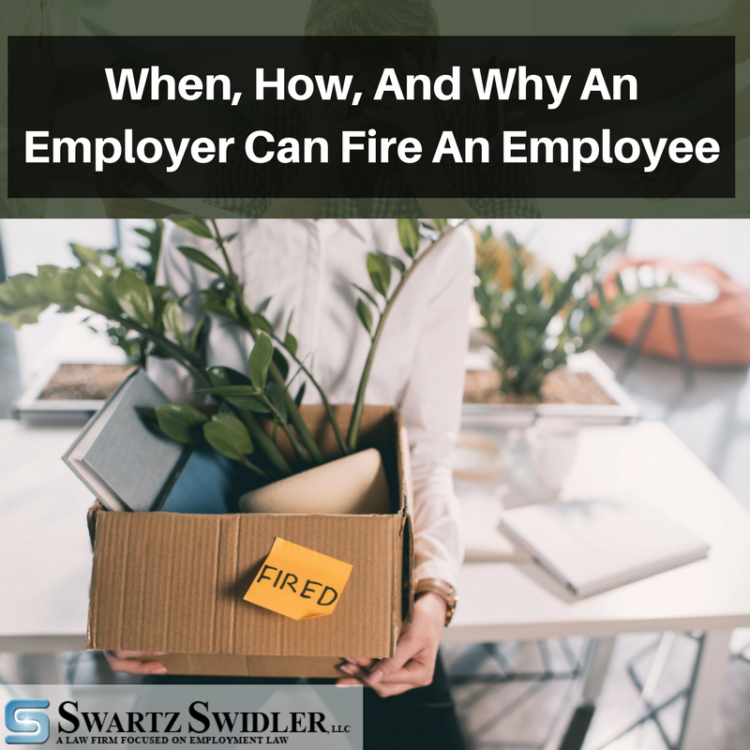 When-How-And-Why-An-Employer-Can-Fire-An-Employee When-How-And-Why-An-Employer-Can-Fire-An-Employee