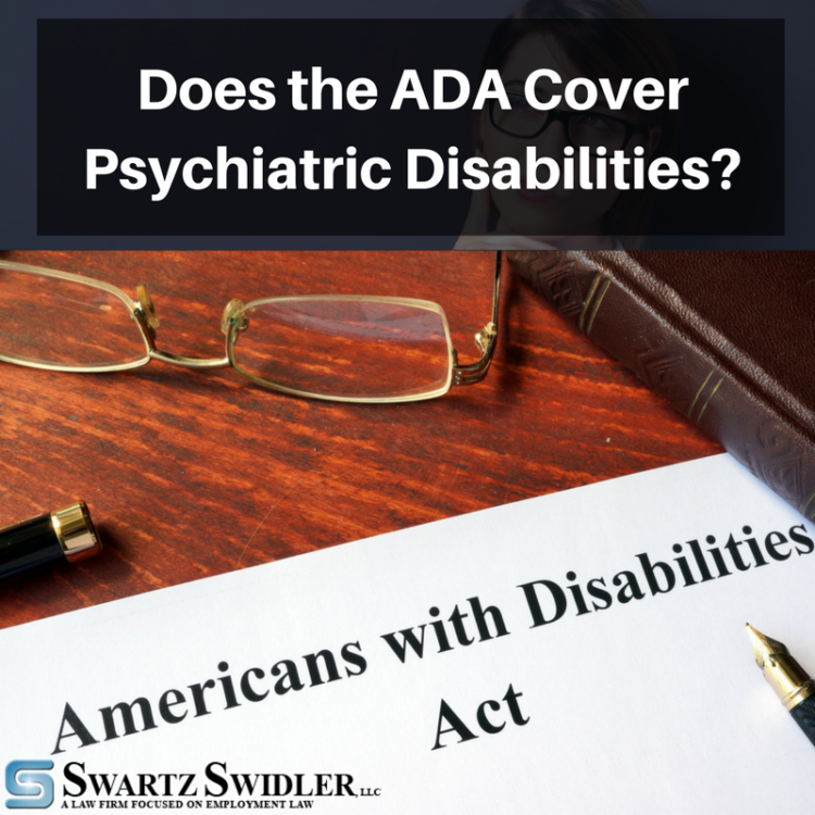 Does the ADA Cover Psychiatric Disabilities- Does the ADA Cover Psychiatric Disabilities-