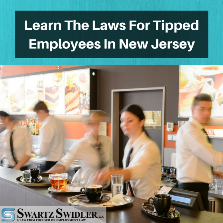 Learn The Laws For Tipped Employees In New Jersey Learn The Laws For Tipped Employees In New Jersey