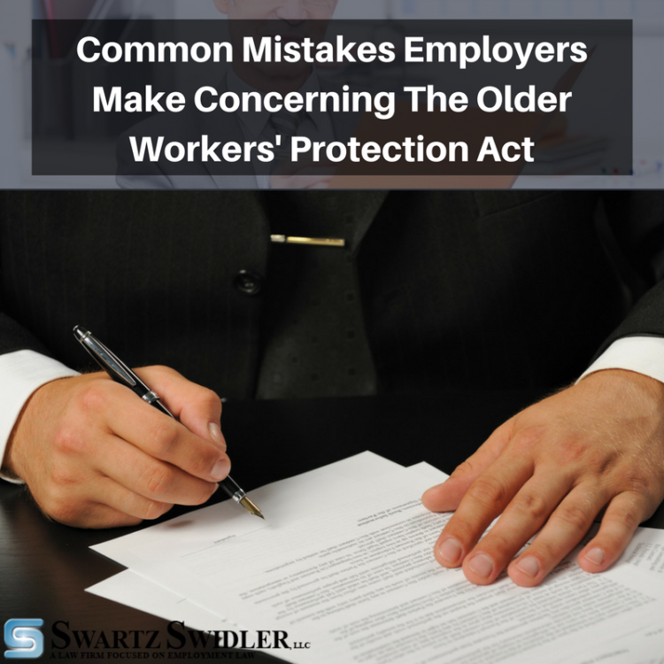 Common-Mistakes-Employers-Make-Concerning-The-Older-Workers-Protection-Act Common-Mistakes-Employers-Make-Concerning-The-Older-Workers-Protection-Act