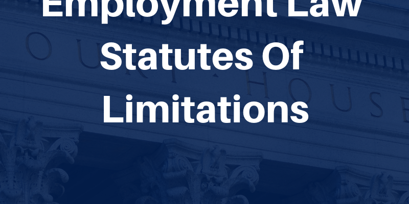 Employment Law Statutes Of Limitations