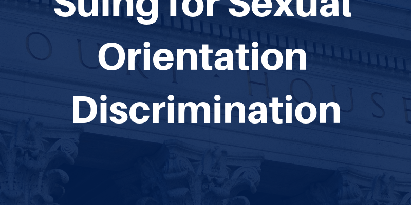 Suing for Sexual Orientation Discrimination