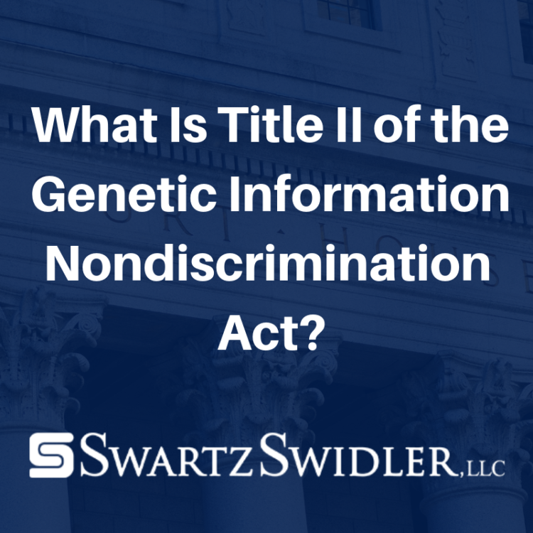 What Is Title II of the Genetic Information Nondiscrimination Act_