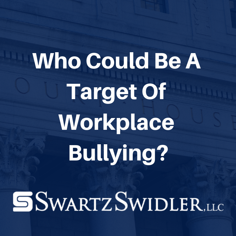 Who Could Be A Target Of Workplace Bullying_