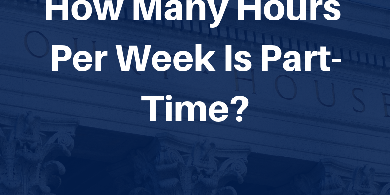 How Many Hours Per Week Is Part Time Swartz Swidler