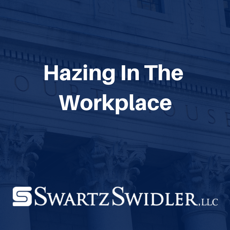Hazing In The Workplace